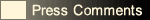 Press Comments