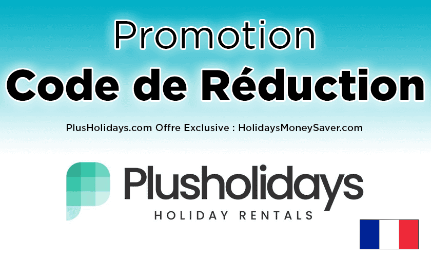 PlusHolidays Code de Réduction