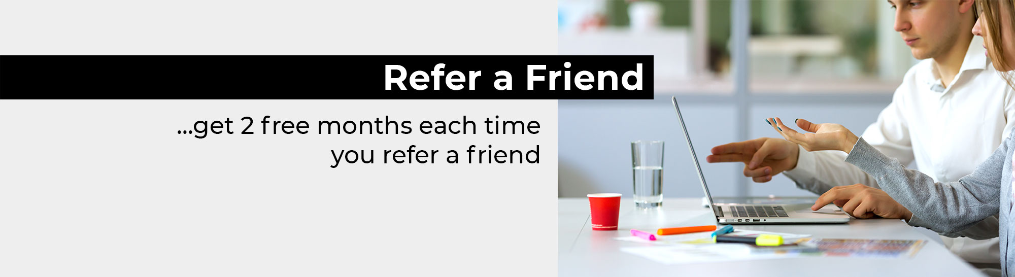 Refer a Friend